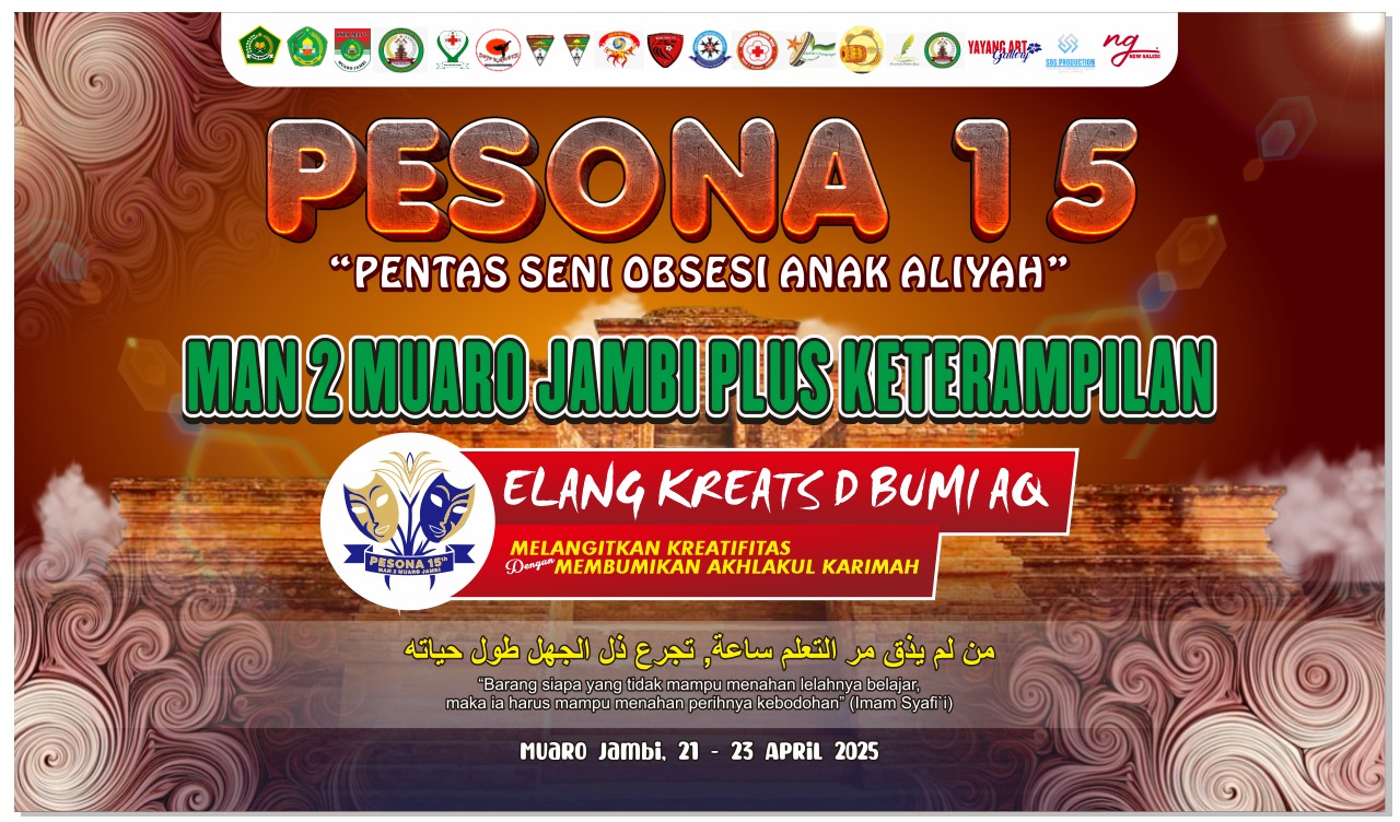 PESONA Ke 15 Tahun MAN 2 Muaro Jambi Resmi Di Buka PESONA Ke 15 Tahun MAN 2 Muaro Jambi Resmi Di Buka